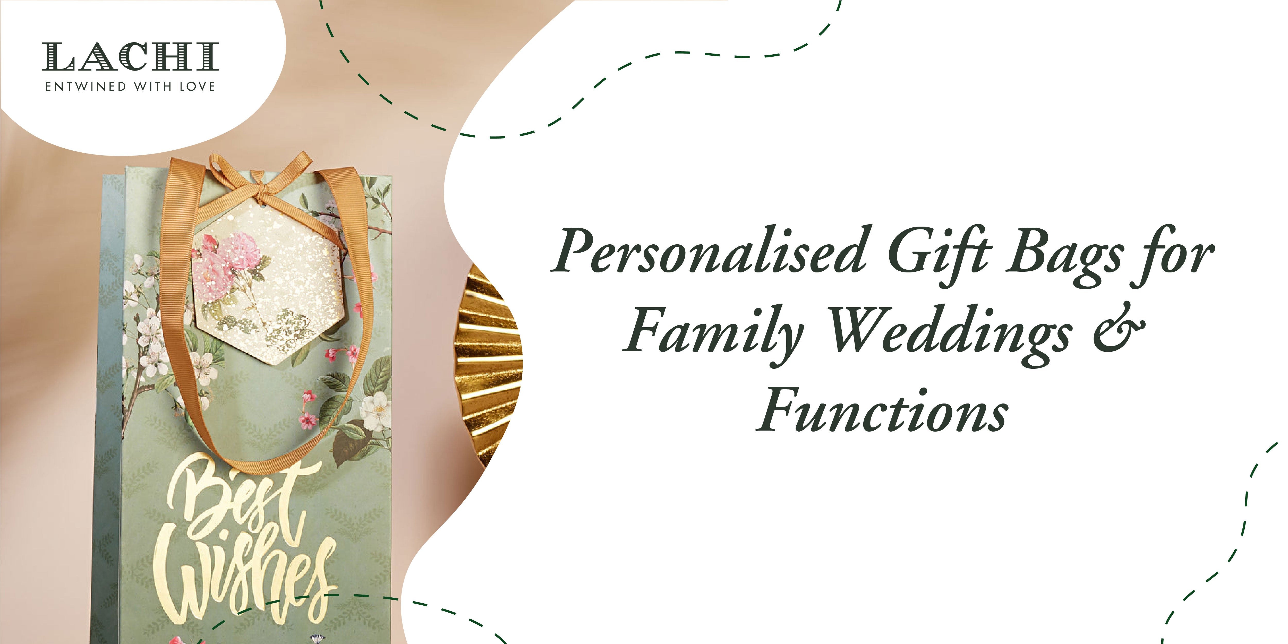 Personalised Gift Bags for Family Weddings & Functions