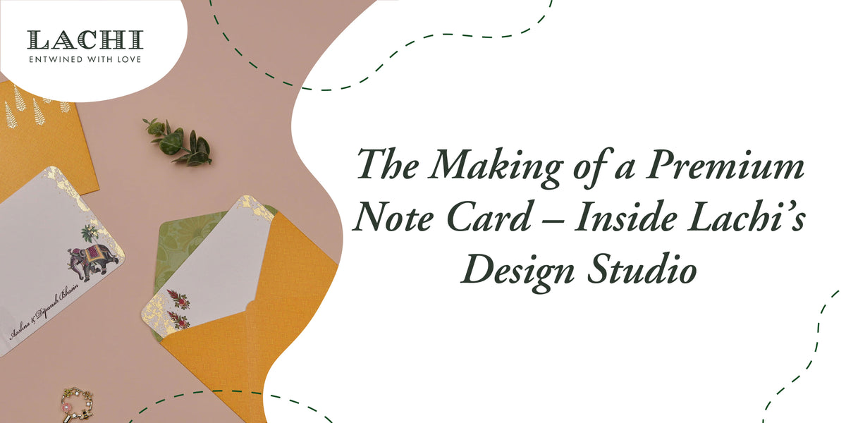 The Making of a Premium Note Card Inside Lachi's Design Studio
